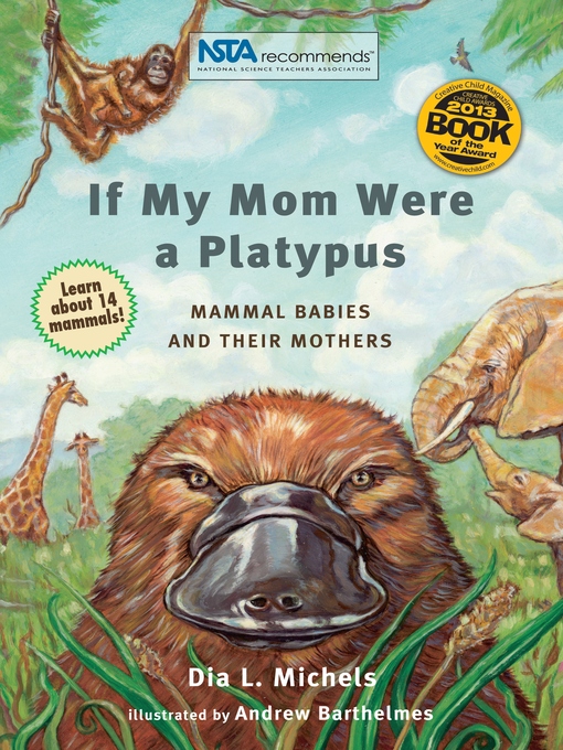 Title details for If My Mom Were a Platypus by Dia L. Michels - Available